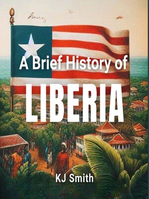 cover image of A Brief History of Liberia